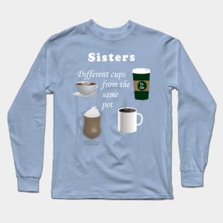 Lispe Sisters 4 Different Cups from the Same Pot Long Sleeve T-Shirt